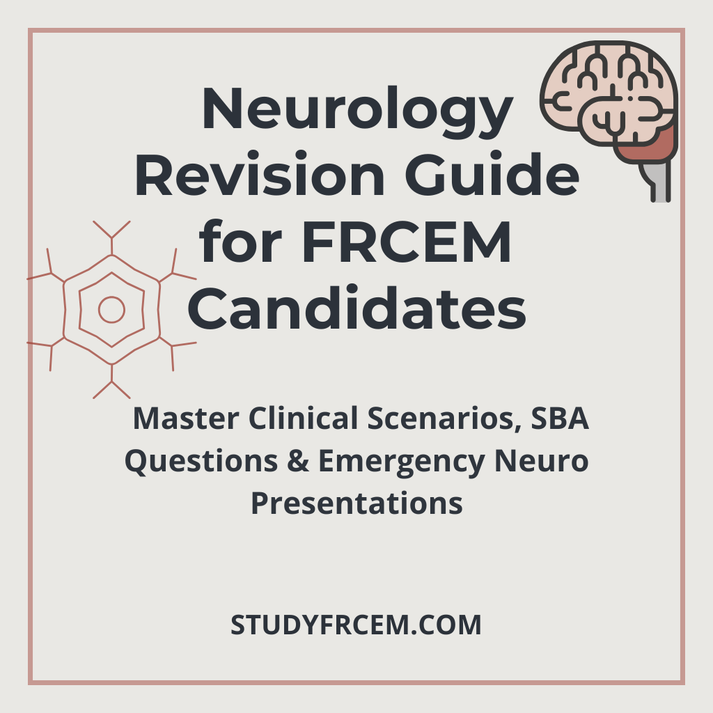 Neurology Revision Guide for FRCEM Candidates